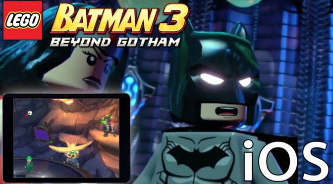 Lego Batman Beyond Gotham iOS – Game-Play Analysis